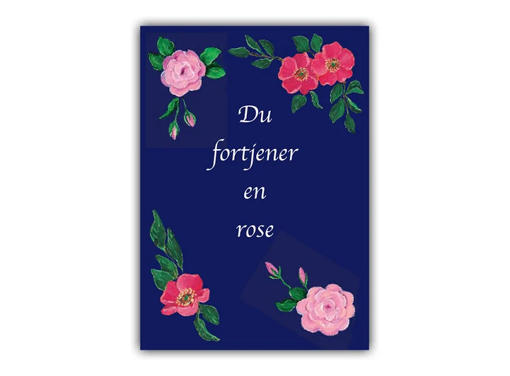 A6 Bente - Du fortjener en rose A6 postkort 